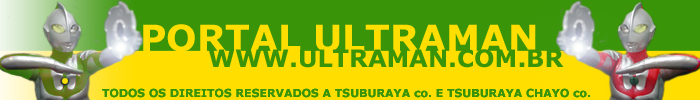 100% brasileiro! O maior portal sobre Ultraman & Ultraseven do mundo.